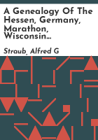 A_genealogy_of_the_Hessen__Germany__Marathon__Wisconsin_Volhard_families
