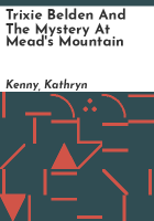 Trixie_Belden_and_the_Mystery_at_Mead_s_Mountain