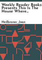 Weekly_Reader_Books_presents_This_is_the_house_where_Jack_lives