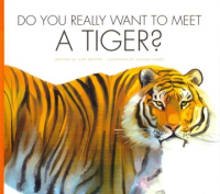 Do_you_really_want_to_meet_a_tiger_