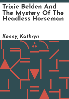 Trixie_Belden_and_the_mystery_of_the_headless_horseman