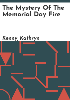 The_mystery_of_the_Memorial_Day_fire