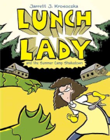 Lunch_Lady_and_the_summer_camp_shakedown
