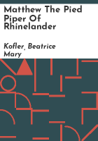 Matthew_the_Pied_Piper_of_Rhinelander